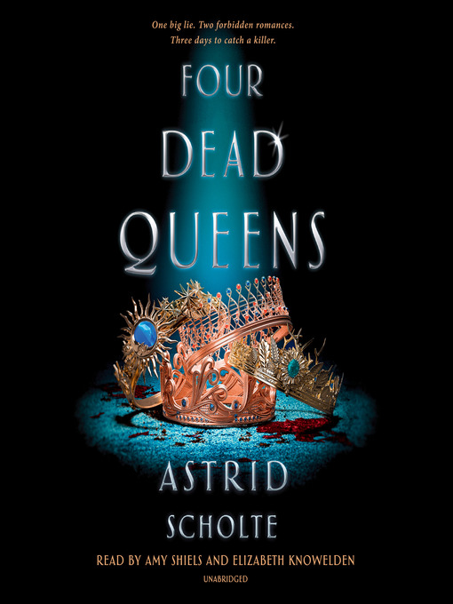 Title details for Four Dead Queens by Astrid Scholte - Wait list